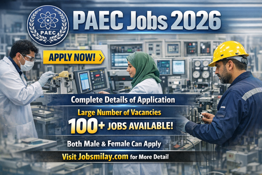 PAEC Jobs 2026 | Online Apply Now for Latest Bright Opportunity